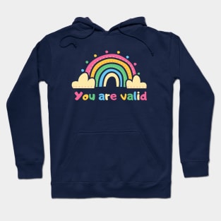 You Are Valid | Rainbow Hoodie